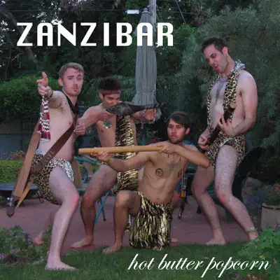 Hot Butter Popcorn - EP - Zanzibar