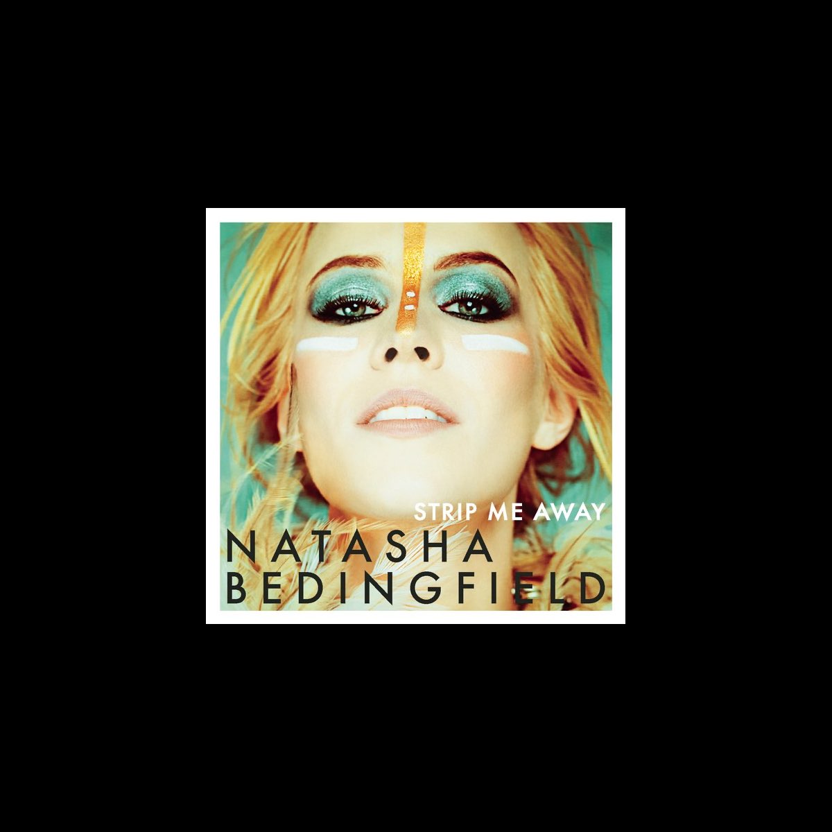 jage betaling Danmark Strip Me Away by Natasha Bedingfield on Apple Music