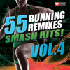 55 Smash Hits! - Running Remixes, Vol. 4 - Power Music Workout