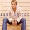 She Thinks She Needs Me - Andy Griggs lyrics