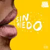 Sin Miedo album lyrics, reviews, download