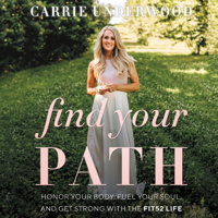 Carrie Underwood - Find Your Path artwork