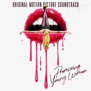 Promising Young Woman (Original Motion Picture Soundtrack)