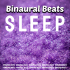Deep Binaural Beats - Binaural Beats Sleep