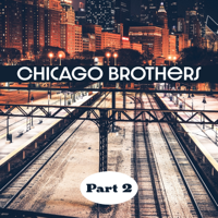 Various Artists - Chicago Brothers, Pt. 2 artwork