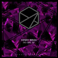 Go Girl - Single by Kenny Brian album reviews, ratings, credits