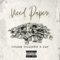 Need Paper (feat. Zay) - Young Picasso lyrics