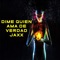 Dime Quien Ama De Verdad - Jaxx lyrics