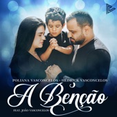 A Benção (feat. João Vasconcelos) artwork