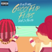Gucci Flip Flops (feat. Lil Yachty) by Bhad Bhabie