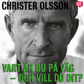 Vart är du på väg och vill du dit? - Christer Olsson