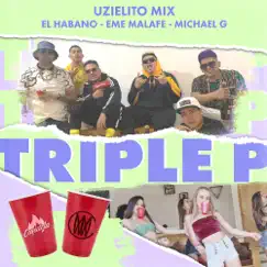 Triple P (feat. Michael G.) Song Lyrics