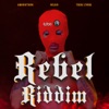 Rebel Riddim - Single