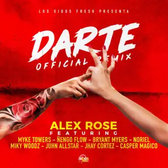 Darte Remix (feat. Ñengo Flow, Bryant Myers, Noriel, Juhn, Miky Woodz, Jhay Cortez & Myke Towers) by Alex Rose & Casper Mágico song reviws