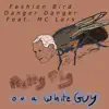 Pretty Fly on a White Guy (feat. MC Lars) - Single album lyrics, reviews, download