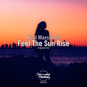 Feel the Sun Rise artwork