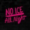 Siobhan - NO ICE lyrics