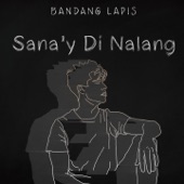 Sana'Y Di Nalang artwork