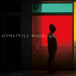 Geometries (feat. Abraham Rivas, Toni Porcar, Eduard Navarro, Gusma Gil & David Gadea) - Miquel Gil