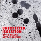 Unexpected Isolation artwork