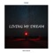 Living My Dream (feat. Melis Bilen) artwork