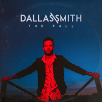 Dallas Smith - The Fall - EP artwork