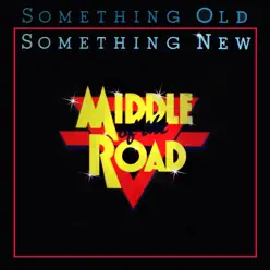 Something Old Something New - Middle Of The Road Something Old Something New - Middle Of The Road