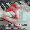 A Walk in the Park (Remastered) - Single album lyrics, reviews, download
