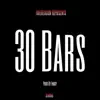 30 Bars - Single album lyrics, reviews, download