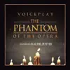The Phantom of the Opera (feat. Rachel Potter) - Single album lyrics, reviews, download