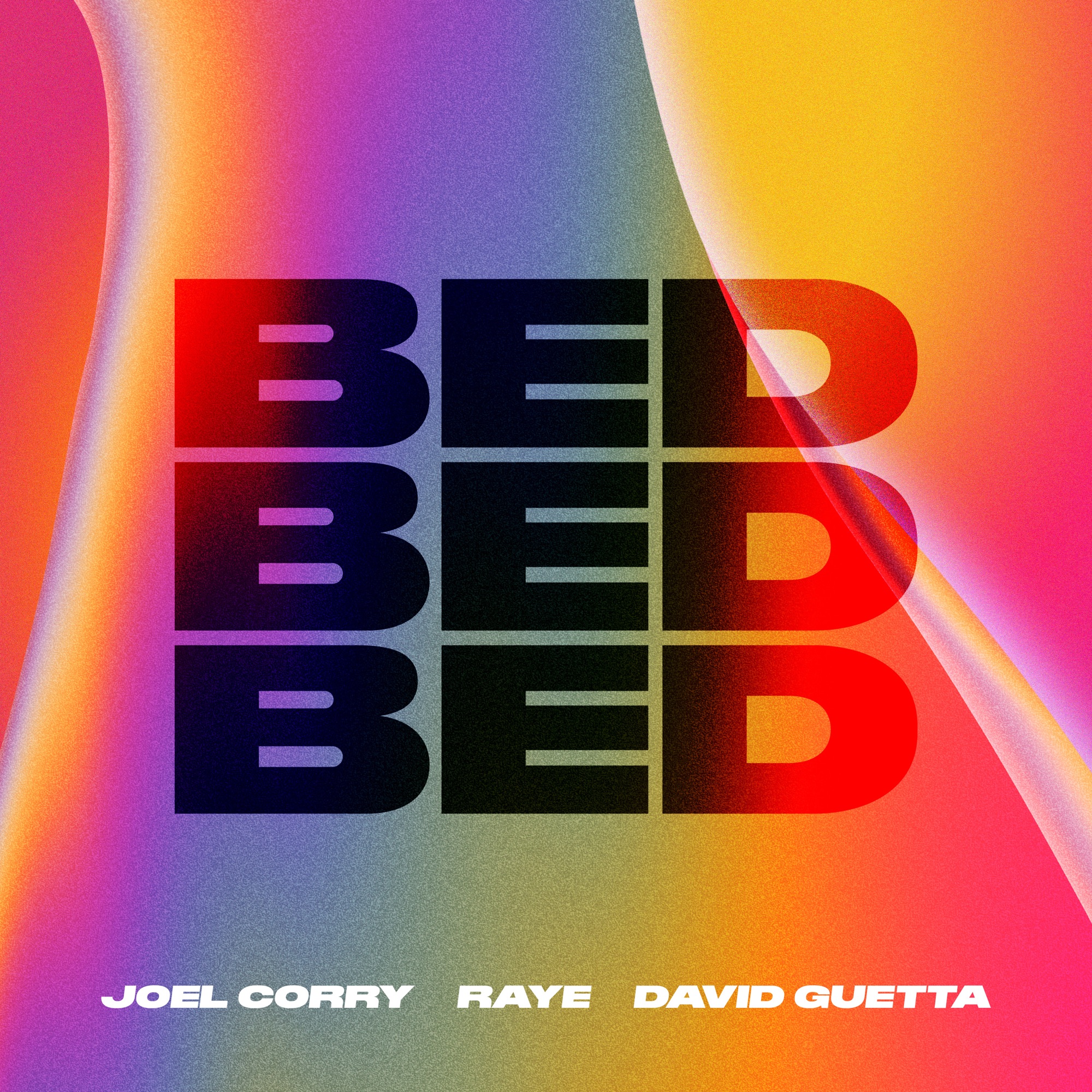 Joel Corry, RAYE & David Guetta - BED - Single