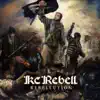 Rebellution (Deluxe Version) album lyrics, reviews, download