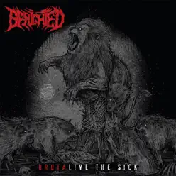 Brutalive the Sick - Benighted