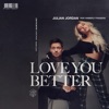 Love You Better (feat. Kimberly Fransens) - Single