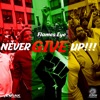 Never Give Up - Single