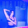 IDGAF (Remixes) - EP album lyrics, reviews, download