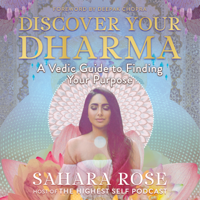 Sahara Rose - Discover Your Dharma artwork