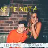 Se Te Nota - Single album lyrics, reviews, download