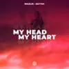 Stream & download My Head & My Heart - Single