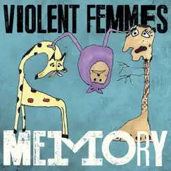Memory - Single by Violent Femmes album reviews, ratings, credits