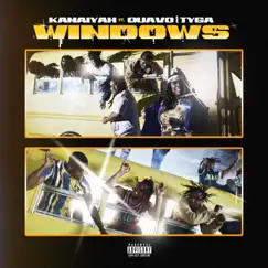 Windows (feat. Quavo & Tyga) Song Lyrics