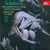 Schubert: String Quartet No. 14 "Death and the Maiden" in D Minor - Quartett-Satz in C Minor - Prague String Quartet