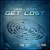 Get Lost - EP album lyrics, reviews, download