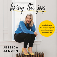 Jessica Janzen - Bring the Joy (Unabridged) artwork