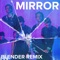 Mirror (Blender Remix) artwork