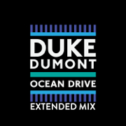 Ocean Drive (Extended Mix) - Duke Dumont
