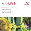 MSO Live - Mendelssohn / Elgar (Live)