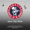 Over the Wire - Single album lyrics, reviews, download