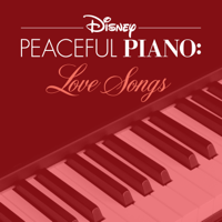 Disney Peaceful Piano - Disney Peaceful Piano: Love Songs - EP artwork