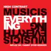 Stream & download Music Is Everything (Influx UK + Danny Byrd Remixes) - Single